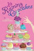 It's Raining Cupcakes (Cupcakes #1) by Lisa Schroeder