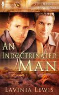An Indoctrinated Man (Desert Sanctuary #2) by Lavinia Lewis