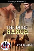The Dude Ranch by Cat Blaine