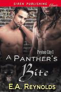 A Panther's Bite (Peyton City #1) by E.A. Reynolds