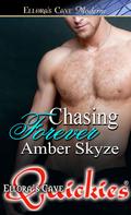 Chasing Forever by Amber Skyze