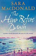 The Hour Before Dawn by Sara MacDonald