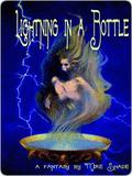 Lightning in a Bottle by Mike Shade