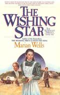 The Wishing Star (Starlight Trilogy #1) by Marian Wells