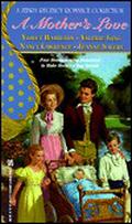 A Mother's Love by Violet Hamilton