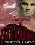 Gods and Vampires by Sabrina Luna
