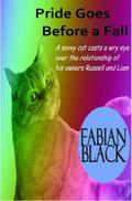 Pride Goes Before a Fall by Fabian Black