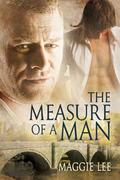 The Measure of a Man (The Mark of a Man #2) by Maggie Lee