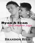 Ryan & Sean: The Complete Saga (Pauer Bautam University) by Brandon Reed