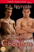 A Taste of Chocolate by E.A. Reynolds