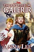 The Battle for Galerir (The Galerir Saga #2) by Anna Lee