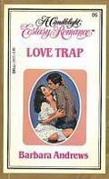Love Trap (Candlelight Ecstasy, #86) by Barbara Andrews