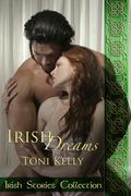 Irish Dreams by Toni Kelly