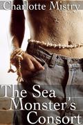 The Sea Monster's Consort by Charlotte Mistry
