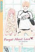 Forget  About  Love Volume 2 (Forget About Love #2) by SangEun Lee