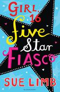 Girl, 16: Five Star Fiasco (Jess Jordan #4) by Sue Limb