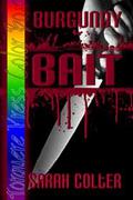 Burgundy: Bait (Color Box) by Sarah Colter