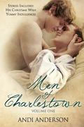 Men Of Charlestown: Volume One by Andi Anderson