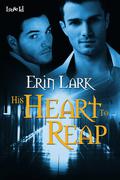 His Heart to Reap by Erin Lark