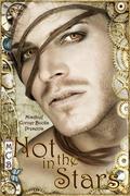 Not in the Stars (Mischief Corner Anthologies #4) by Mathilde Watson