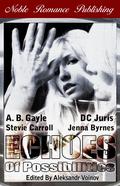 Echoes of Possibilities by Stevie Carroll