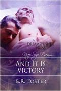 And It Is Victory (The Pleasures Houses of Nyph #2) by K.R. Foster