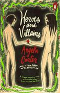Heroes and Villains by Angela Carter