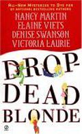 Drop-Dead Blonde (A Scumble River Mystery #6.5) by Elaine Viets