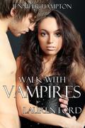 Lauren Ford (Walk With Vampires #1) by Jennifer Hampton