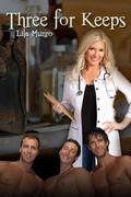 Three for Keeps by Lila Munro