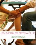 Jen Morales Gets A Clue (Lucy Wagner #2) by Claire Matthews