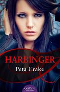 Harbinger (Ophelia Lind #1) by Peta Crake