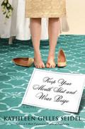 Keep Your Mouth Shut and Wear Beige by Kathleen Gilles Seidel