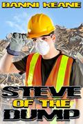 Steve of the Dump by Danni Keane