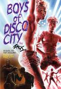 Boys of Disco City (The Adventures of Gil Graham & Mike Smith #2) by Zack