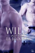 Wild (Feral Riders #3) by L.A. Brookes