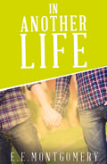 In Another Life by E.E. Montgomery