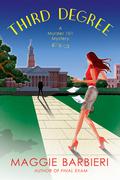 Third Degree (Murder 101 Mystery #5) by Maggie Barbieri