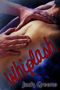 Whiplash by Jack Greene