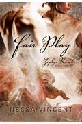 Fair Play (Zephyr Ranch #5) by Nessa Vincent