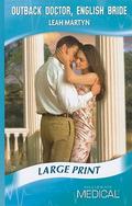 Outback Doctor, English Bride by Leah Martyn