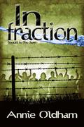 Infraction (The Burn #2) by Annie Oldham