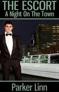 A Night on the Town (The Escort #4) by Parker Linn