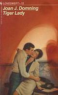 Tiger Lady (Loveswept, #13) by Joan J. Domning