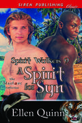 A Spirit for Syn (Spirit Walkers #9) by Ellen Quinn