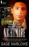 Wake Up from the Nightmare (Nightmares #6) by Sage Marlowe
