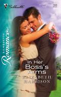 In Her Boss's Arms by Elizabeth Harbison