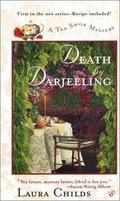 Death by Darjeeling (A Tea Shop Mystery #1) by Laura Childs