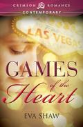 Games of the Heart by Eva Shaw