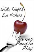 White Knights by Zoe Nichols